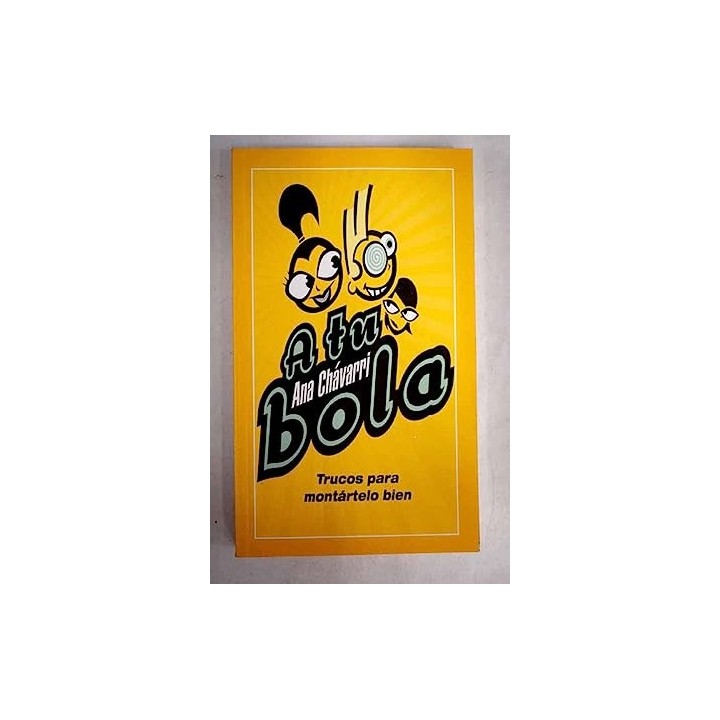 A Tu Bola - Ana Chávarri